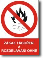 Bezpe�nostn� tabulka Z�kaz t�bo�en� a rozd�l�v�n� ohn�  