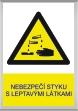 Bezpe�nostn� tabulka Nebezpe�� styku s leptav�mi l�tkami