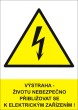 Bezpe�nostn� tabulka V�straha - �ivotu nebezpe�no p�ibli�ovat se k elektrick�m za��zen�m!