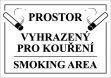 Bezpe�nostn� tabulka Prostor vyhrazen� pro kou�en�