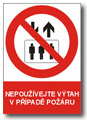Bezpe�nostn� tabulka Nepou��vejte v�tah v p��pad� po��ru  
