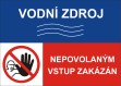 Bezpe�nostn� tabulka Vodn� zdroj Nepovolan�m vstup zak�z�n