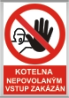 Bezpe�nostn� tabulka Kotelna Nepovolan�m vstup zakaz�n